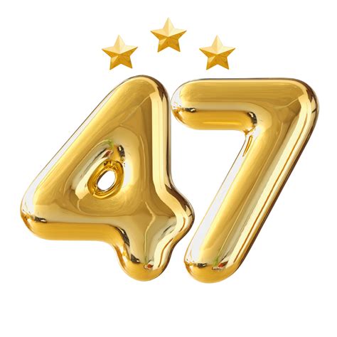47 .